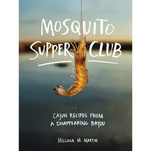 Mosquito Supper Club by Melissa M. Martin [Hardcover Book]