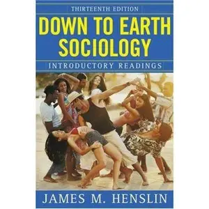 USED-Down to Earth Sociology: Introductory Readings, Thirteenth Edition by James M. Henslin (Paperback)