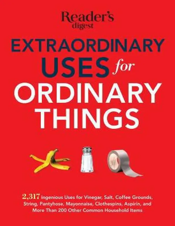 Used Book - Extraordinary Uses for Ordinary Things: 2,317 Ingenious Products Uses for Vinegar, Salt & 200+ Household Items (Ingenuity for Revival, Saving, Restoration) by Reader's Digest Editors (English Paperback), Solutions