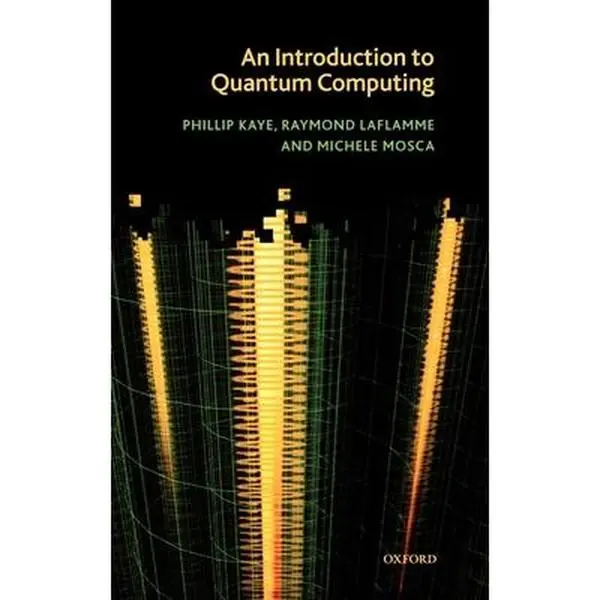 USED-An Introduction to Quantum Computing by Kaye, Phillip (Hardcover)