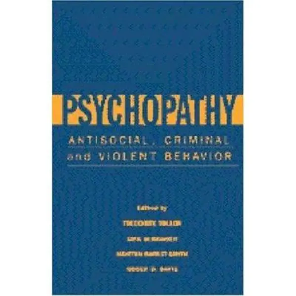 Used Psychology Book - Psychopathy: Antisocial, Criminal, and Violent Behavior by Theodore Millon (Hard Cover, 2.34lbs, 476pp) - English, Comprehensive Review of Research