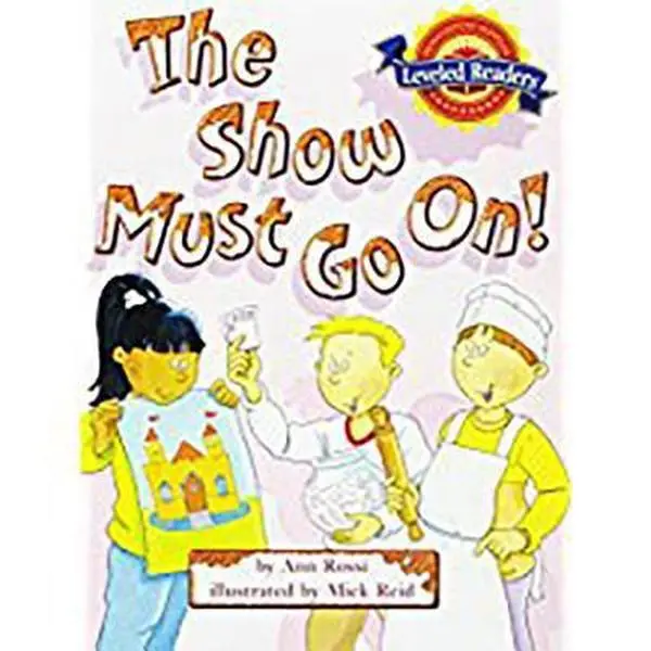 USED Book - Houghton Mifflin Reading Leveled Readers: Level 2.6.3 on LVL the Show Must Go On! by Read (Paperback) - english