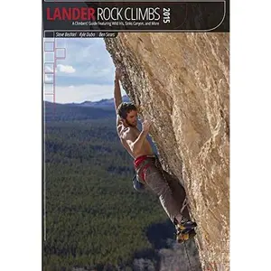 USED-Lander Rock Climbs 2015 by Steve Bechtel (Paperback)