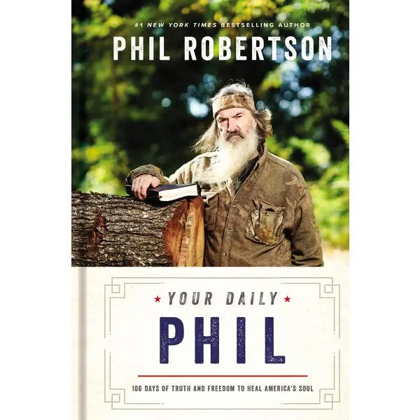 Your Daily Phil: 100 Days of Truth and Freedom to Heal America's Soul (A 100-Day Devotional)