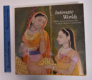 USED-Intimate Worlds: Indian Paintings from the Alvin O. Bellak Collection by Darielle Mason (Hardcover)