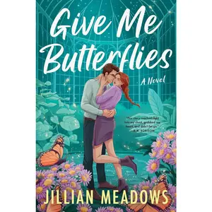 Give Me Butterflies: A Spicy STEM Romance with Nerdy Banter and Fiery Tension (Oaks Sisters, 1)