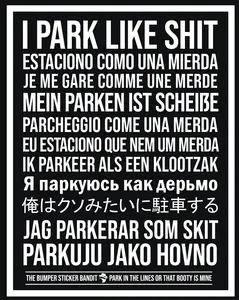 I park like shit multi language - Eggshell (15 pack)