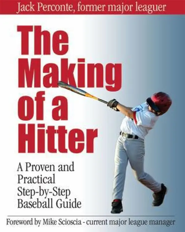 USED Book - The Making of a Hitter: A Proven and Practical Step-By-Step Baseball Guide by Perconte, Jack (Paperback) - english