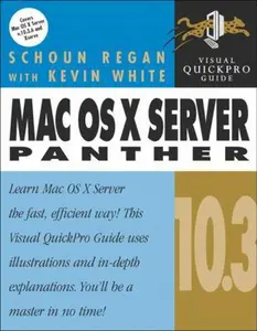 USED-Mac OS X Server 10.3 Panther: Visual Quickpro Guide by Schoun P. Regan (Paperback)
