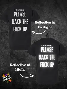 Blaise Legend Co. Blaise Legend Please Back The F* Up Reflective T-Shirt - Motorcycle Safety Graphic Tee | Rider Visibility Shirt - Casual Unisex Fit in Neon Green, Yellow, Pink & Black
