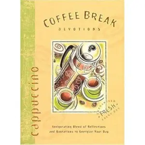 USED-Coffee Break Devotions-Cappuccino (The Coffee Break Devotional Series) (Paperback)