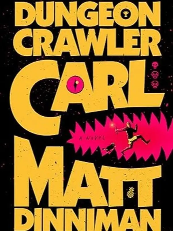 Dungeon Crawler Carl by Matt Dinniman – Book 1, New York Times Bestselling LitRPG Fantasy, Apocalyptic Game Adventure