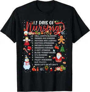 100% Cotton Nurses Merry Christmas Nurse Funny 12 Days of Nursing Xmas T-Shirt
