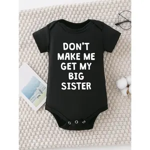 DON'T MAKE ME GET MY BIG SISTER print Casual Comfortable Short Sleeve Baby Romper Funny Newborn Boys Clothes 100% Cotton Triangle Jumpsuit, for Outdoor