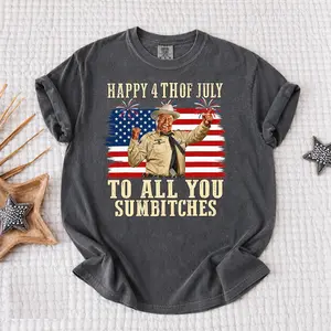 Funny Happy 4th Of July To All You Sumbitches Comfort Colors Shirt, Retro Smokey And The Bandit Movie Gift Tee