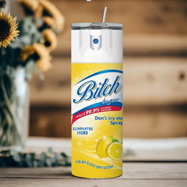 B8tch B Gone Tumbler - 99.9% Effective Hoe Eliminator, Crisp Finger Off Scent, Stainless Steel, Insulated Design, Portable Mug