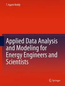 USED-Applied Data Analysis and Modeling for Energy Engineers and Scientists by Reddy, T. Agami (Hardcover)