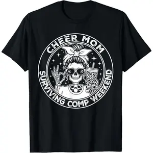 Cheer Mom Surviving Comp Weekend Funny Cheerleading Skeleton T-Shirt
