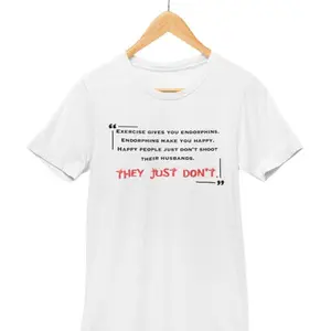 Legally Blonde Elle Woods Workout Wisdom Movie Quote T-Shirt By Patrick Scott - Fashionable Tee For Movie Fans