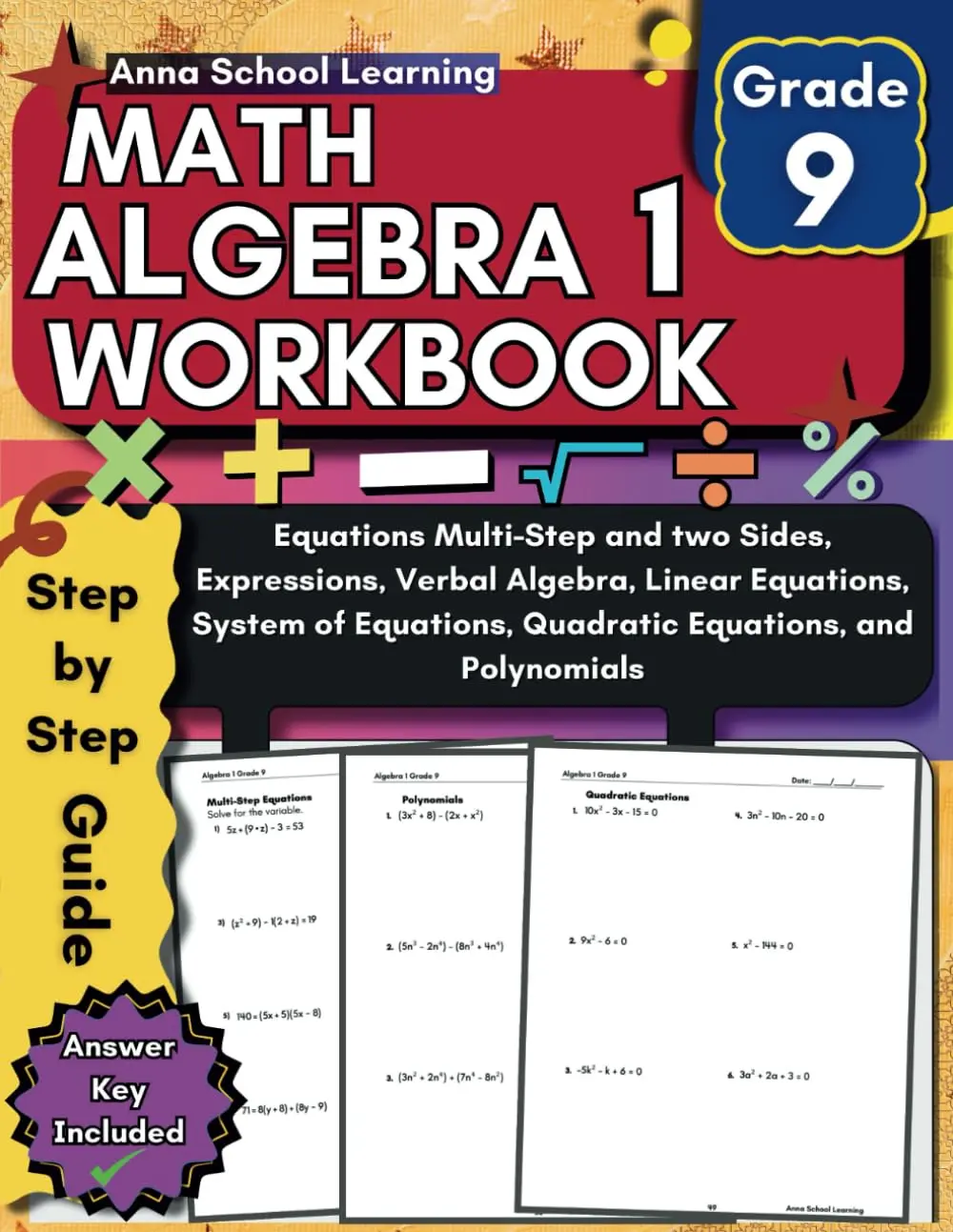 Math Algebra 1 Workbook for Grade 9: with Multi-Step Equations, Expressions, Verbal Algebra, Linear Equations, System of Equations, Quadratic ... with Answers (Math Practice Workbooks)