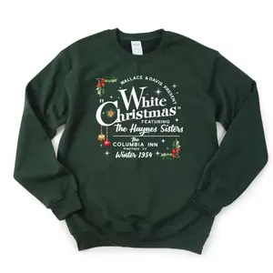White Christmas Movie Sweatshirt - Wallace and Davis Sweater - Christmas White Movie 1954 Sweatshirt, Haynes Sisters Crewneck