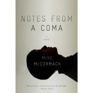 USED-Notes from a Coma by McCormack, Mike (Paperback)