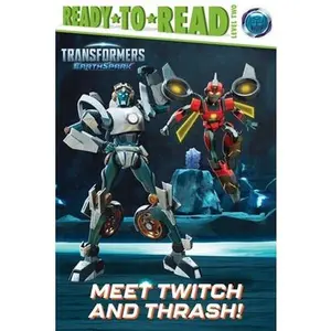 Meet Twitch and Thrash!: Ready-To-Read Level 2 -- May Nakamura, Paperback