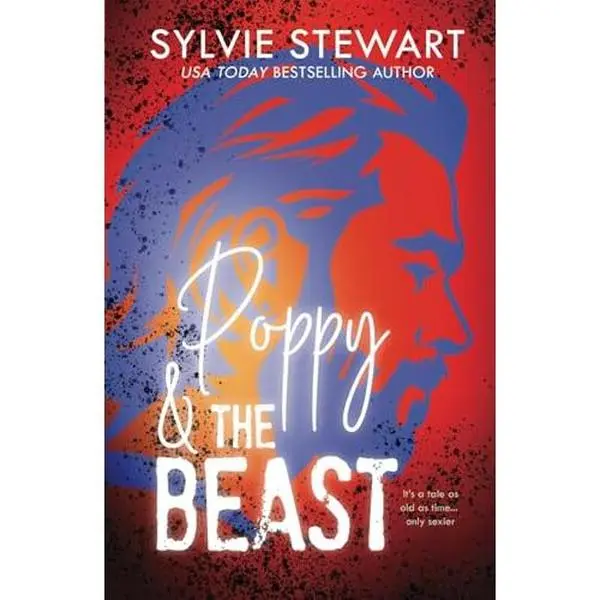 USED-Poppy & the Beast: A Grumpy/Sunshine Romance by Sylvie Stewart (Hardcover)