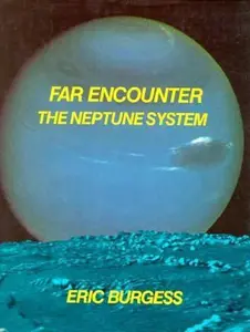 USED-Far Encounter: The Neptune System by Eric Burgess (Hardcover)
