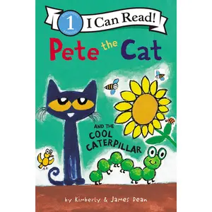 Pete the Cat and the Cool Caterpillar -- James Dean - Paperback