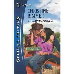 USED-A Bravo's Honor (Bravo Family Ties, 13) by Christine Rimmer (Unknown)