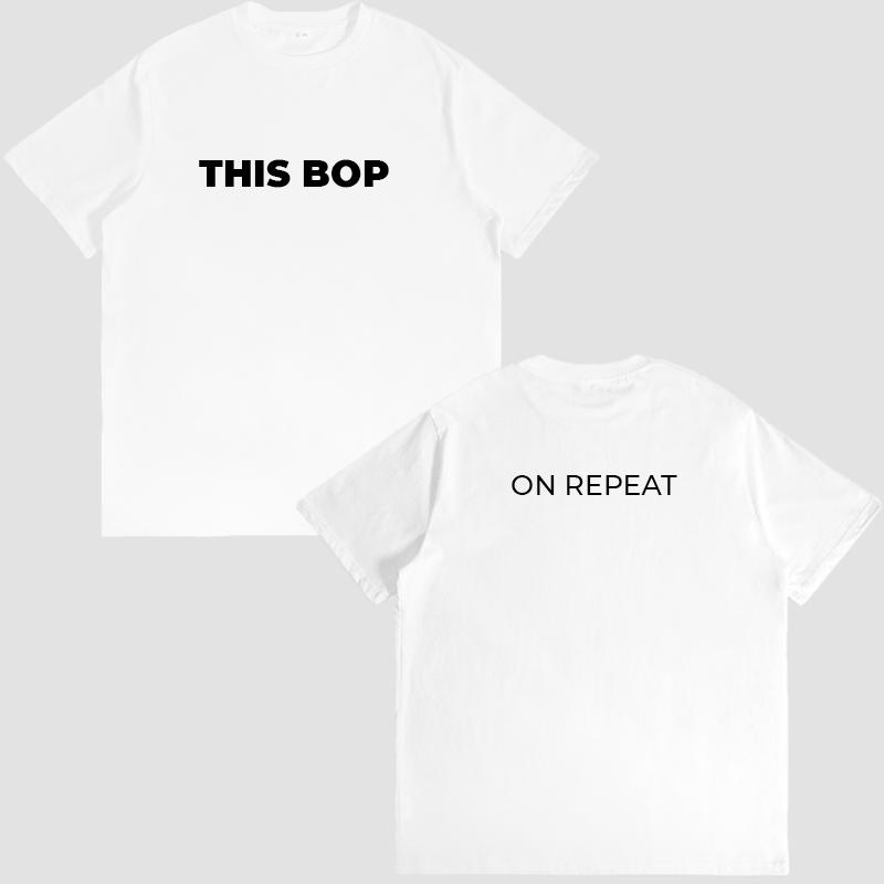 100% Cotton Stuck This Bop On Repeat Vibes - Streetwear Oversized Graphic Men Women T-Shirt