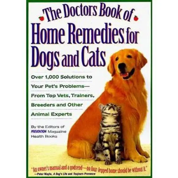 USED Book - The Doctors Book of Home Remedies for Dogs and Cats: Over 1,000 Solutions to Your Pet's Problems-From Top Vets, Trainers, Breeders, and Other Animal Experts by Prevention Magazine Health Book Staff (Paperback) - english