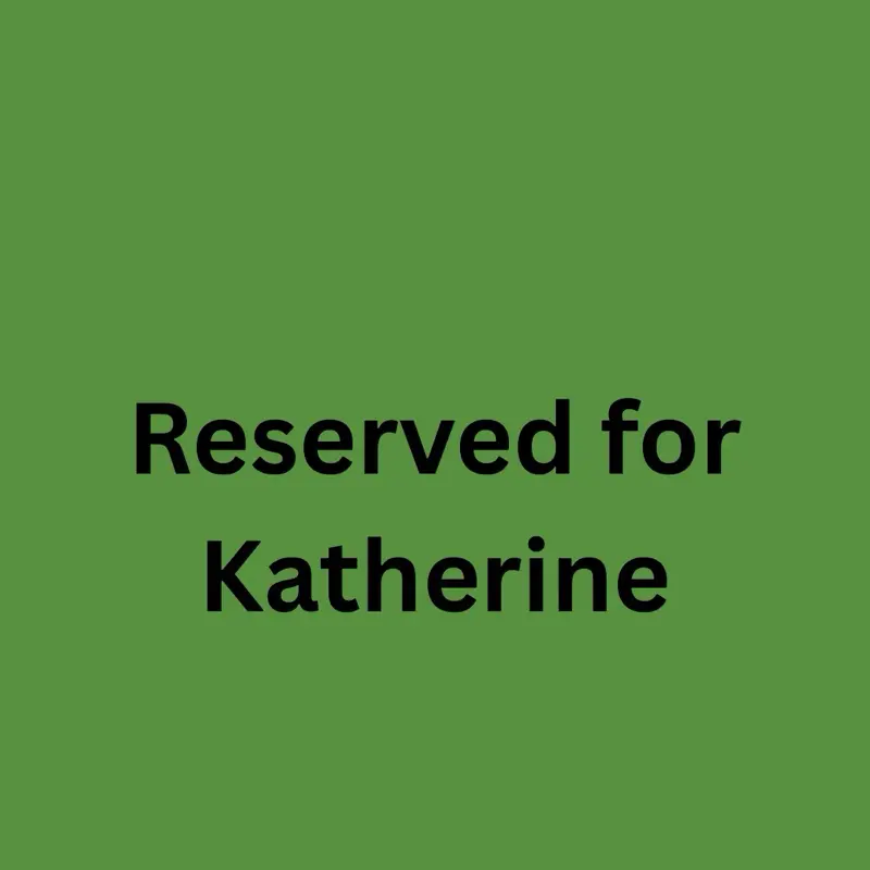 Reserved for Katherine