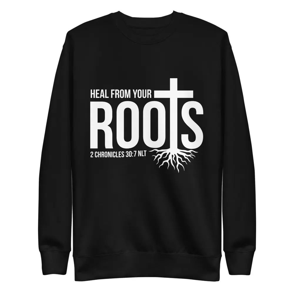 Roots - Unisex Premium Sweatshirt