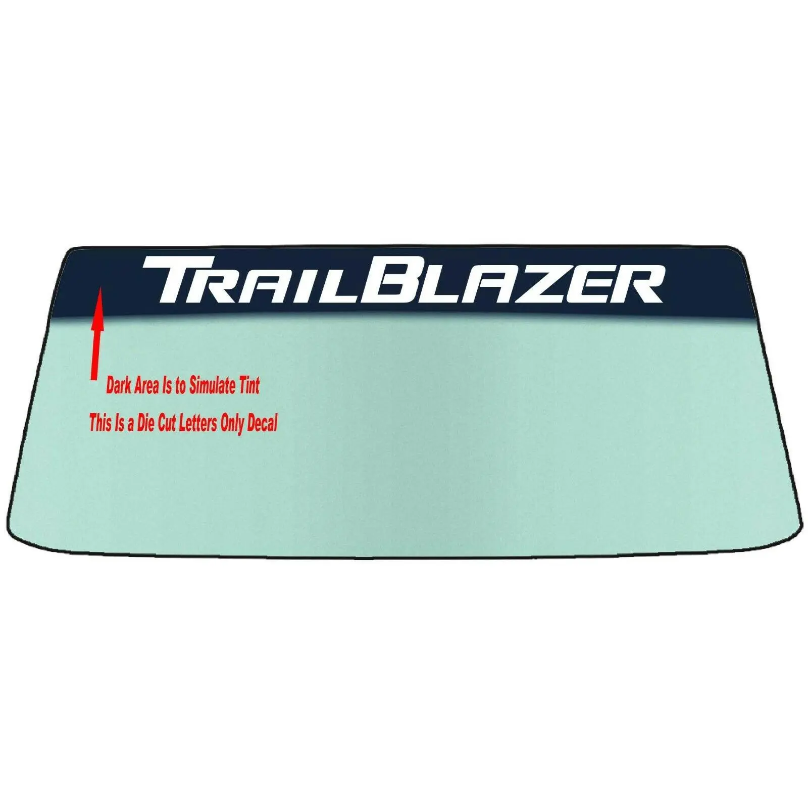 FOR CHEVY TRAILBLAZER Custom Windshield Banner Vinyl Decal - With Application Tool