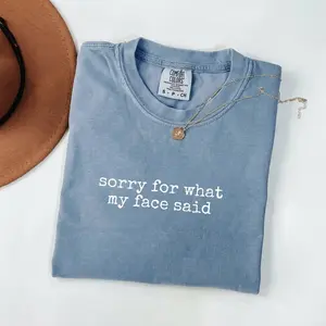 Sorry For What My Face Said Shirt, Funny Sarcastic Quote Tee, Comfort Colors Graphic Shirt, Introvert Humor Shirt, Unisex Casual Tee