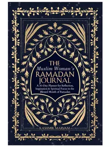 The Muslim Woman's Ramadan Journal Special Edition Author-Signed Copy (Soft Cover) || Mindful Muslim Press Kashmir Mary