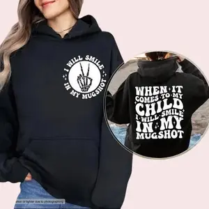 When It Comes To My Child I Will Smile In My Mugshot Hoodie, Sarcastic Mom Hooded Sweatshirt, Funny Mom Hoodie, Gift For Mom, Mom Gifts  Womenswear