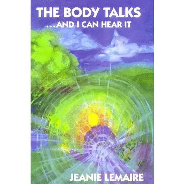 USED-The Body Talks...and I Can Hear It by Jeanie Lemaire (Paperback)