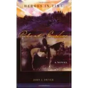 USED-Robert E. Lee by Dwyer, John (Paperback)
