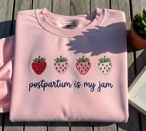 Postpartum Is My Jam Embroidered Sweatshirt, Mother Baby Nurse T-Shirt, NICU Nurse Crewneck, PICU Lovers Tee, Strawberry Shirt For Women