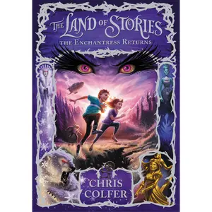 The Land of Stories: The Enchantress Returns by Chris Colfer [Hardcover Book]