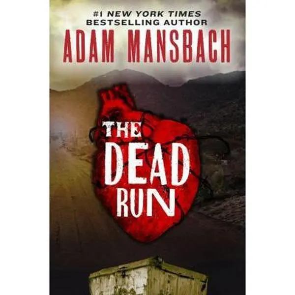 USED-The Dead Run: A Novel (Jess Galvan) by Adam Mansbach (Hardcover)