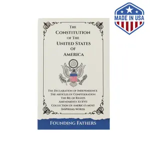 The Constitution of the United States of America - The Declaration of Independence, Bill of Rights, Amendments & America's Most Inspiring Words | Made in USA.