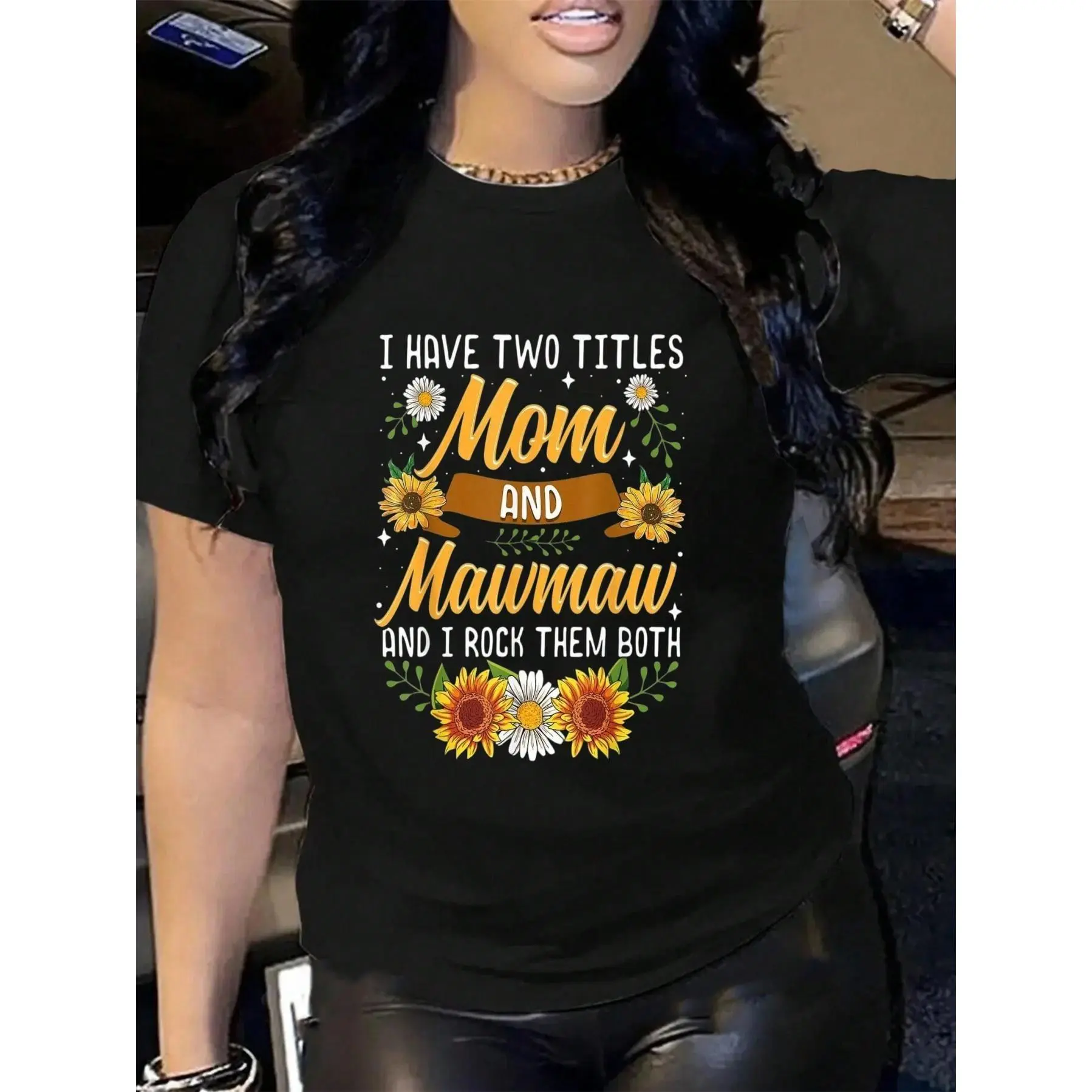 100% Cotton I Have Two Titles Mom And Mawmaw Mothers Day Gifts T-Shirt Men's Women's Soft Breathable Tee Classic Fashion Summer Tops Printing Short Sleeve T-Shirt Summer, Cotton, Casual, Short Sleeve, Graphic Tee, Soft, Breathable, Loose Fit, Streetwear,