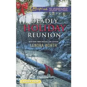 USED-Deadly Holiday Reunion (Love Inspired LP Suspense) by Lenora Worth (Unknown)
