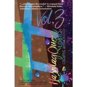 USED-Hashtag Queer: LGBTQ+ Creative Anthology, Volume 3 (Paperback)