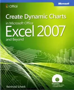 USED-Create Dynamic Charts in Microsoft® Office Excel® 2007 and Beyond by Microsoft Press (Paperback)