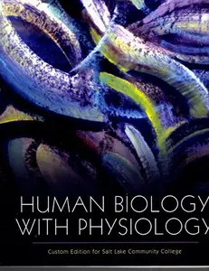 USED-Human Biology with Physiology - Custom Edition for Salt Lake Community College by Eric J. Simon (Paperback)